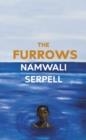 THE FURROWS | 9781781090855 | NAMWALI SERPELL