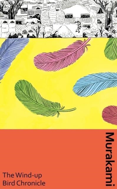 THE WIND-UP BIRD CHRONICLE | 9781784878009 | HARUKI MURAKAMI