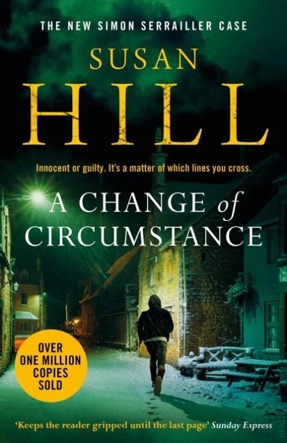 A CHANGE OF CIRCUMSTANCE | 9781529110531 | SUSAN HILL
