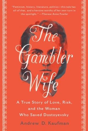 THE GAMBLER WIFE | 9780525537151 | ANDREW D KAUFMAN