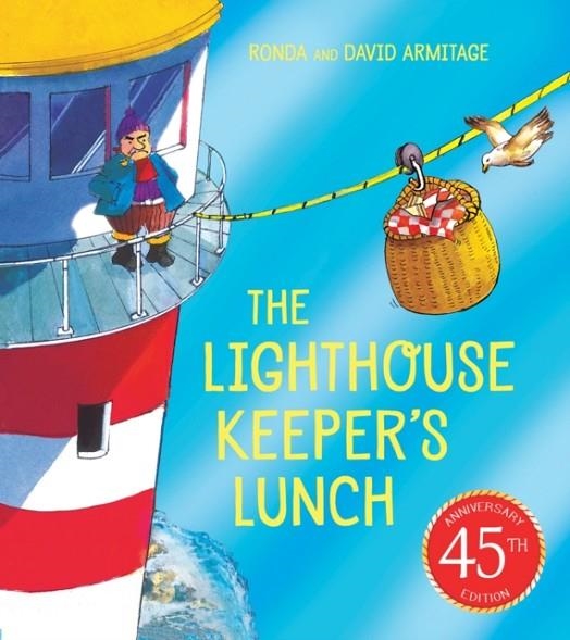 THE LIGHTHOUSE KEEPER'S LUNCH -45TH ANNIVERSARY EDITION | 9780702317644 | RONDA ARMITAGE