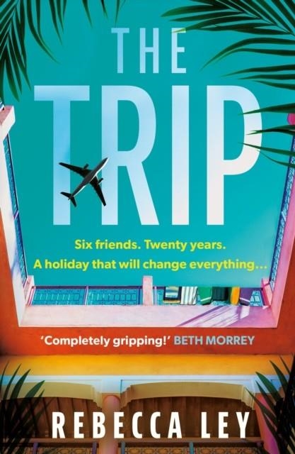 THE TRIP | 9781409195597 | REBECCA LEY