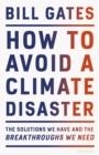 HOW TO AVOID A CLIMATE DISASTER | 9780141993010 | BILL GATES