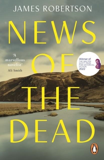 NEWS OF THE DEAD | 9780241986622 | JAMES ROBERTSON