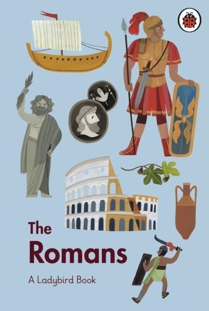 A LADYBIRD BOOK: THE ROMANS | 9780241544181