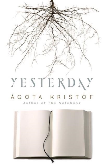 YESTERDAY | 9780486839134 | AGOTA KRISTOF 