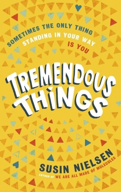 TREMENDOUS THINGS | 9781839130618 | SUSIN NIELSEN