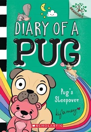PUG'S SLEEPOVER: A BRANCHES BOOK (DIARY OF A PUG #6) | 9781338713473