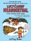 LUCY AND ANDY NEANDERTHAL 02: THE STONE COLD AGE  | 9780525643982 | JEFFREY BROWN