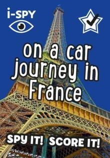 I-SPY ON A CAR JOURNEY IN FRANCE | 9780008431808 | I-SPY