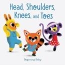 HEAD SHOULDERS KNEES AND TOES | 9781797212128 | CHRONICLE BOOKS
