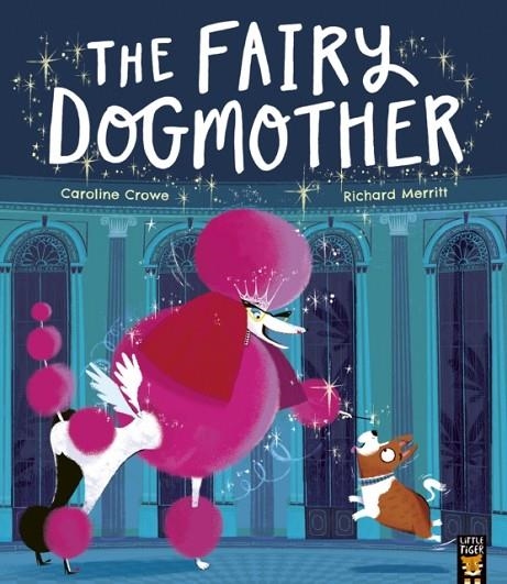 THE FAIRY DOGMOTHER | 9781801040013 | CAROLINE CROWE