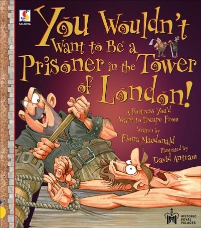 A PRISONER IN THE TOWER OF LONDON | 9781913971786 | MACDONALD, FIONA