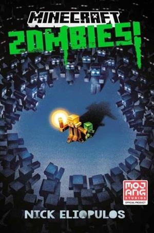 MINECRAFT: ZOMBIES! | 9780593500996 | NICK ELIOPULOS