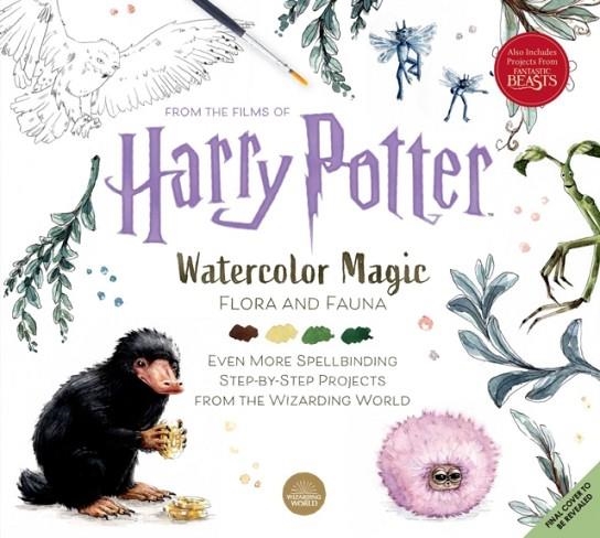 HARRY POTTER: WATERCOLOR MAGIC: FLORA AND FAUNA | 9781647224653