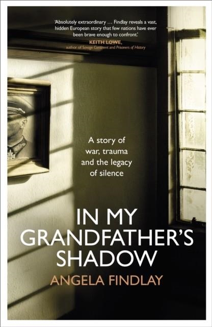 IN MY GRANDFATHER’S SHADOW | 9781787634077 | FINDLAY, ANGELA