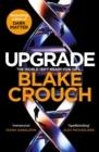 UPGRADE | 9781529045369 | CROUCH, BLAKE
