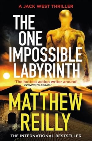 THE ONE IMPOSSIBLE LABYRINTH | 9781409194453 | REILLY, MATTHEW