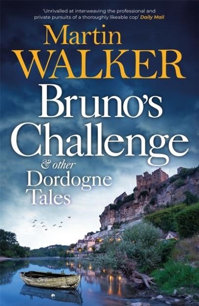 BRUNO'S CHALLENGE & OTHER DORDOGNE TALES | 9781529418149 | WALKER, MARTIN