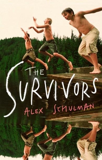 THE SURVIVORS | 9780349726861 | SCHULMAN, ALEX