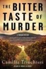 THE BITTER TASTE OF MURDER | 9781641293709 | TRINCHIERI, CAMILLA