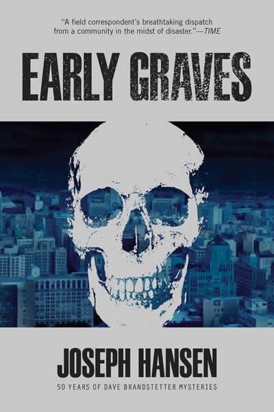 EARLY GRAVES | 9781681990637 | JOSEPH HANSEN