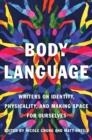 BODY LANGUAGE | 9781646221318 | CHUNG AND ORTILE