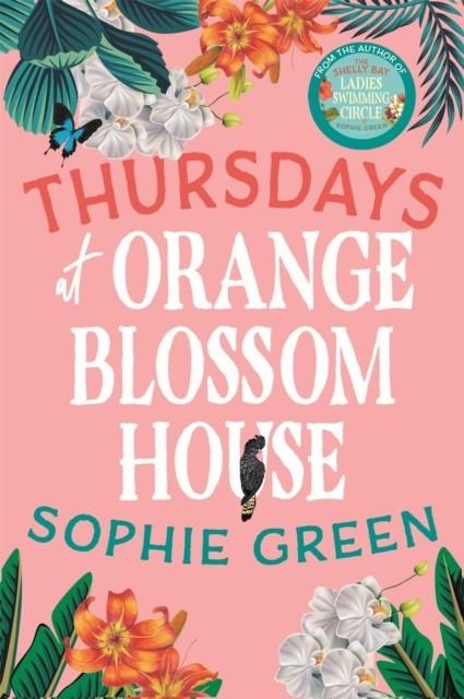 THURSDAYS AT ORANGE BLOSSOM HOUSE | 9780751585155 | GREEN, SOPHIE