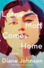 LORNA MOTT COMES HOME | 9780525562658 | JOHNSON, DIANE