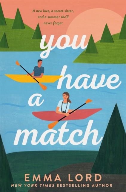 YOU HAVE A MATCH | 9781035009749 | LORD, EMMA