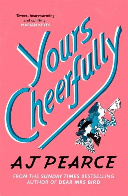 YOURS CHEERFULLY | 9781509853960 | PEARCE, AJ