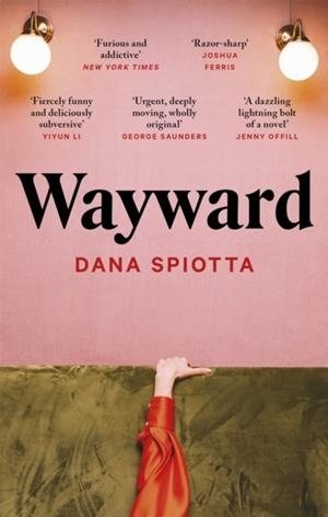 WAYWARD | 9780349016436 | SPIOTTA, DANA