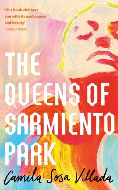 THE QUEENS OF SARMIENTO PARK | 9780349016467 | SOSA VILLADA, CAMILA