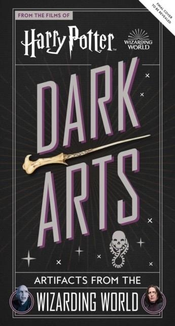 HARRY POTTER: DARK ARTS | 9781647221461