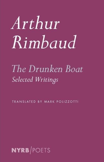 THE DRUNKEN BOAT | 9781681376509 | RIMBAUD, ARTHUR