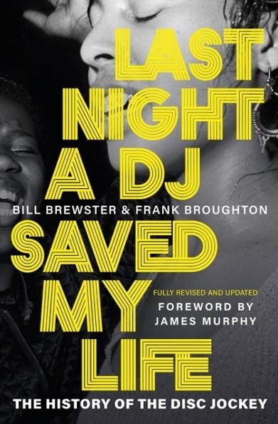 LAST NIGHT A DJ SAVED MY LIFE | 9781474625593 | BREWSTER AND BROUGHTON