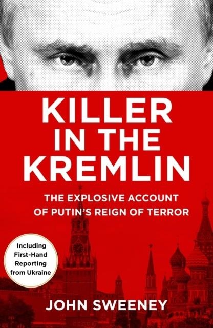 KILLER IN THE KREMLIN | 9781787636668 | SWEENEY, JOHN