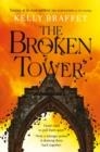 THE BROKEN TOWER | 9780233006529 | BRAFFET, KELLY