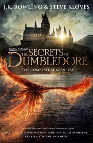 FANTASTIC BEASTS: THE SECRETS OF DUMBLEDORE | 9781408717431 | ROWLING, J K