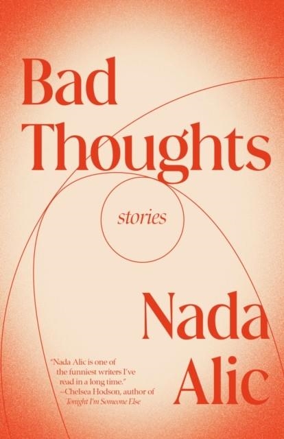 BAD THOUGHTS | 9780593466636 | ALIC, NADA