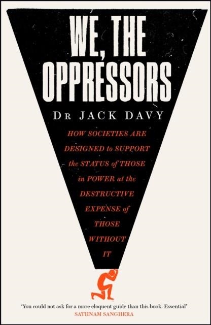 WE THE OPPRESSORS | 9781529413939 | DAVY, DR JACK