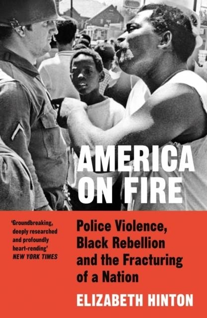 AMERICA ON FIRE | 9780008443870 | HINTON, ELIZABETH