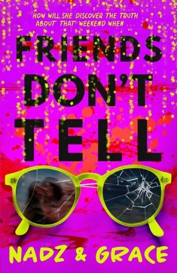 FRIENDS DON'T TELL | 9781444964370 | BARRETT AND MENDOZA