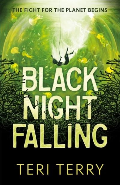 BLACK NIGHT FALLING | 9781444955095 | TERI TERRY