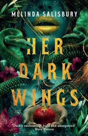 HER DARK WINGS | 9781788452137 | SALISBURY, MELINDA