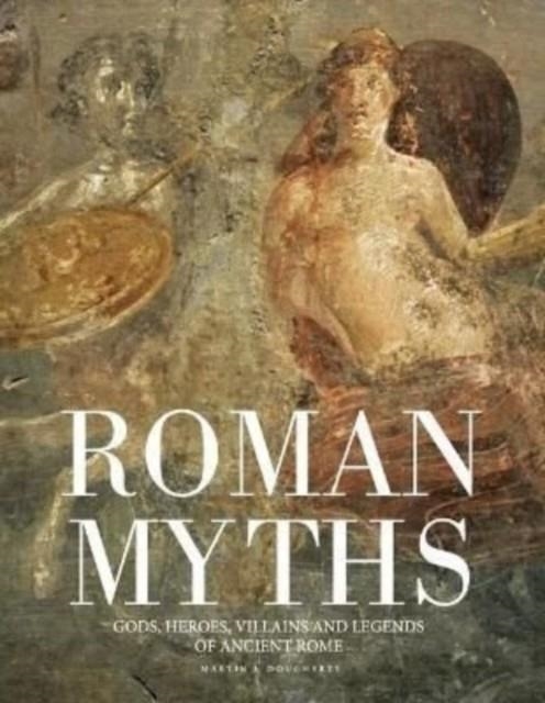 ROMAN MYTHS | 9781838861643 | DOUGHERTY, MARTIN J