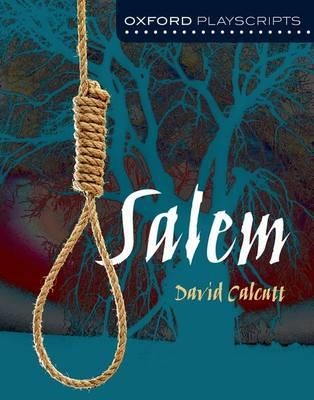 OXFORD PLAYSCRIPTS: SALEM | 9780198321033 | DAVID CALCUTT