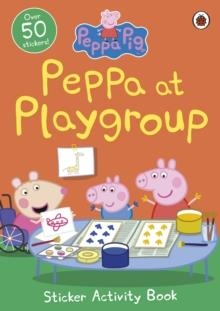 PEPPA PIG: PEPPA AT PLAYGROUP STICKER ACTIVITY BOOK | 9780241411940 | PEPPA PIG