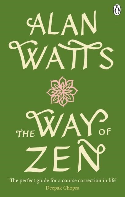 THE WAY OF ZEN | 9781846046902 | ALAN WATTS