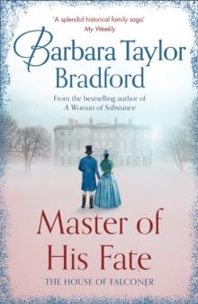 MASTER OF HIS FATE | 9780008242435 | BARBARA TAYLOR BRADFORD